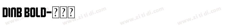 DINB Bold字体转换